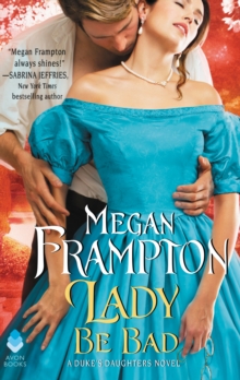 Lady Be Bad : A Duke's Daughters Novel