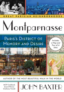 Montparnasse : Paris's District of Memory and Desire