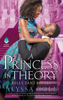 A Princess in Theory : Reluctant Royals