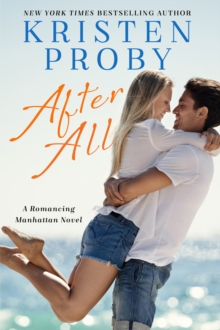 After All : A Romancing Manhattan Novel
