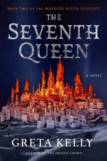The Seventh Queen : A Novel