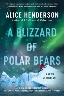 A Blizzard of Polar Bears : A Novel of Suspense