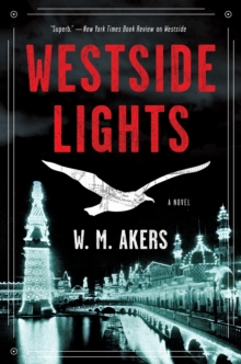 Westside Lights : A Novel