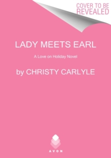 Lady Meets Earl : A Love on Holiday Novel