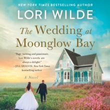 The Wedding at Moonglow Bay : A Novel