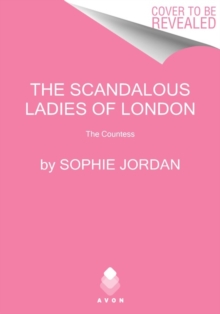 The Scandalous Ladies of London : The Countess