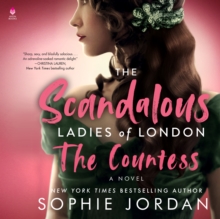 The Scandalous Ladies of London : The Countess