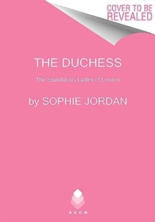 The Duchess : The Scandalous Ladies of London