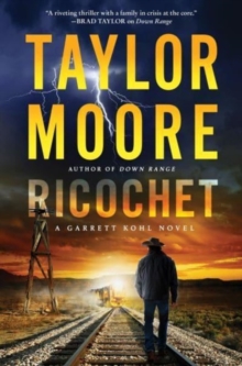 Ricochet : A Garrett Kohl Novel