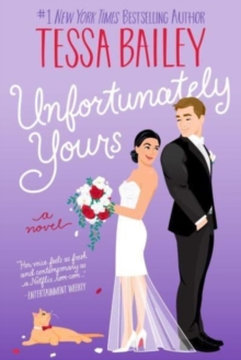 Unfortunately Yours UK : A Novel