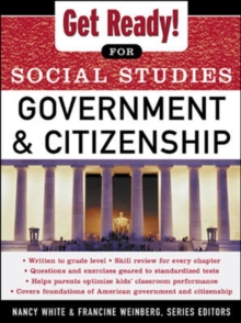 Get Ready! for Social Studies : Civics Government and Citizenship