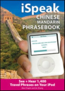 iSpeak Chinese  Phrasebook : An Audio + Visual Phrasebook for Your iPod