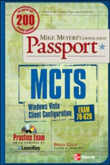 MCTS Windows Vista Client Configuration Passport (Exam 70-620)