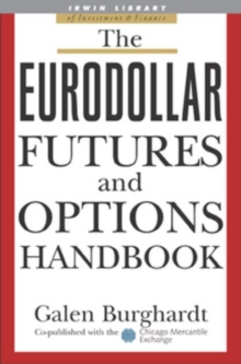 The Eurodollar Futures And Options Handbook Galen