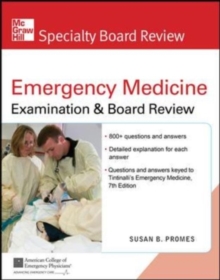McGraw-Hill Specialty Board Review Tintinalli's Emergency Medicine Examination and Board Review, 7th Edition