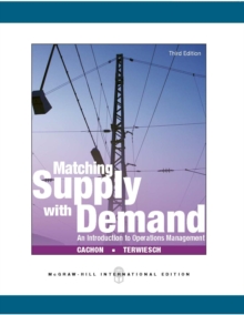 EBOOK: Matching Supply With Demand: An Introduction To Operations Management