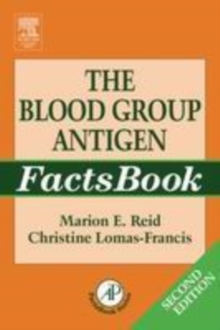 The Blood Group Antigen FactsBook