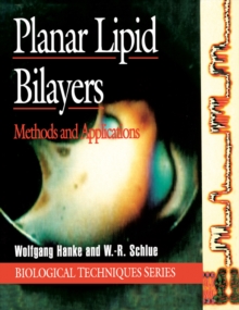 Planar Lipid Bilayers : Methods and Applications