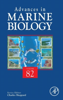 Advances in Marine Biology : Volume 82