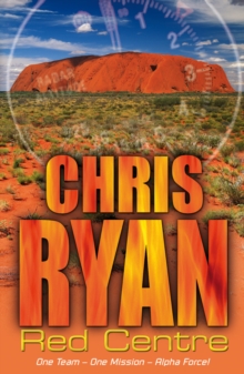 Alpha Force: Red Centre : Book 5