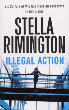 Illegal Action : (Liz Carlyle 3)