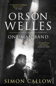 Orson Welles, Volume 3 : One-Man Band