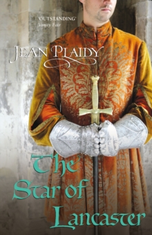 The Star of Lancaster : (Plantagenet Saga)