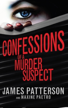 Confessions of a Murder Suspect : (Confessions 1)