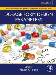 Dosage Form Design Parameters : Volume II