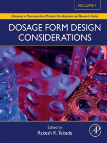 Dosage Form Design Considerations : Volume I