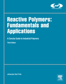 Reactive Polymers Fundamentals And Applications A