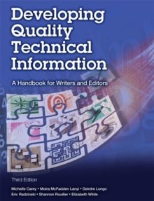 Developing Quality Technical Information : A Handbook for Writers and Editors