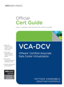 VCA-DCV Official Cert Guide : VMware Certified Associate - Data Center Virtualization