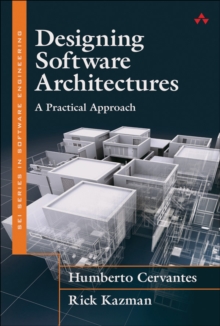 Designing Software Architectures : A Practical Approach