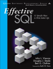 Effective SQL : 61 Specific Ways to Write Better SQL