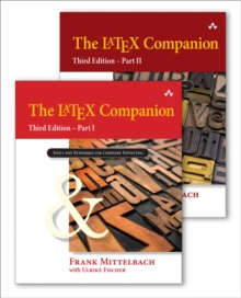 The LaTeX Companion : Parts I & II, 3rd Edition