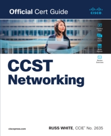 Cisco Certified Support Technician CCST Networking 100-150 Official Cert Guide