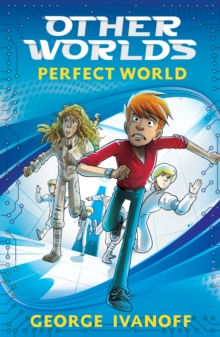 OTHER WORLDS 1: Perfect World