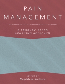 Pain Management : A Problem-Based Learning Approach