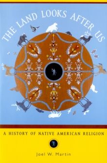Native American Religion : A History of Native American Religion