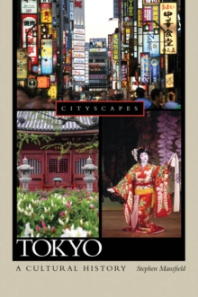 Tokyo A Cultural History