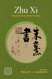 Zhu Xi : Selected Writings