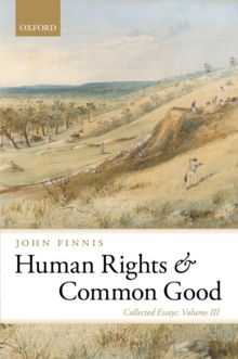 Human Rights and Common Good : Collected Essays Volume III