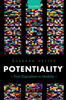 Potentiality : From Dispositions to Modality