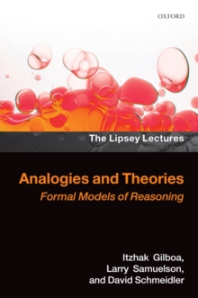 Analogies and Theories : Formal Models of Reasoning