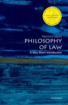 Philosophy Of Law A Very Short Introduction Raymond Wacks 9780191510649 Telegraph Bookshop