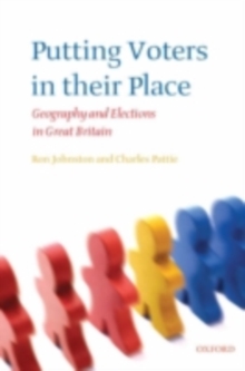 Putting Voters in their Place : Geography and Elections in Great Britain