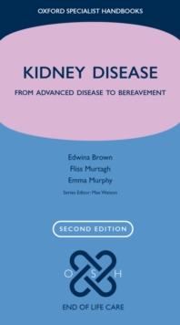 Kidney Disease : From advanced disease to bereavement