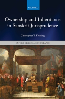 Ownership and Inheritance in Sanskrit Jurisprudence