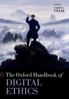 Oxford Handbook of Digital Ethics